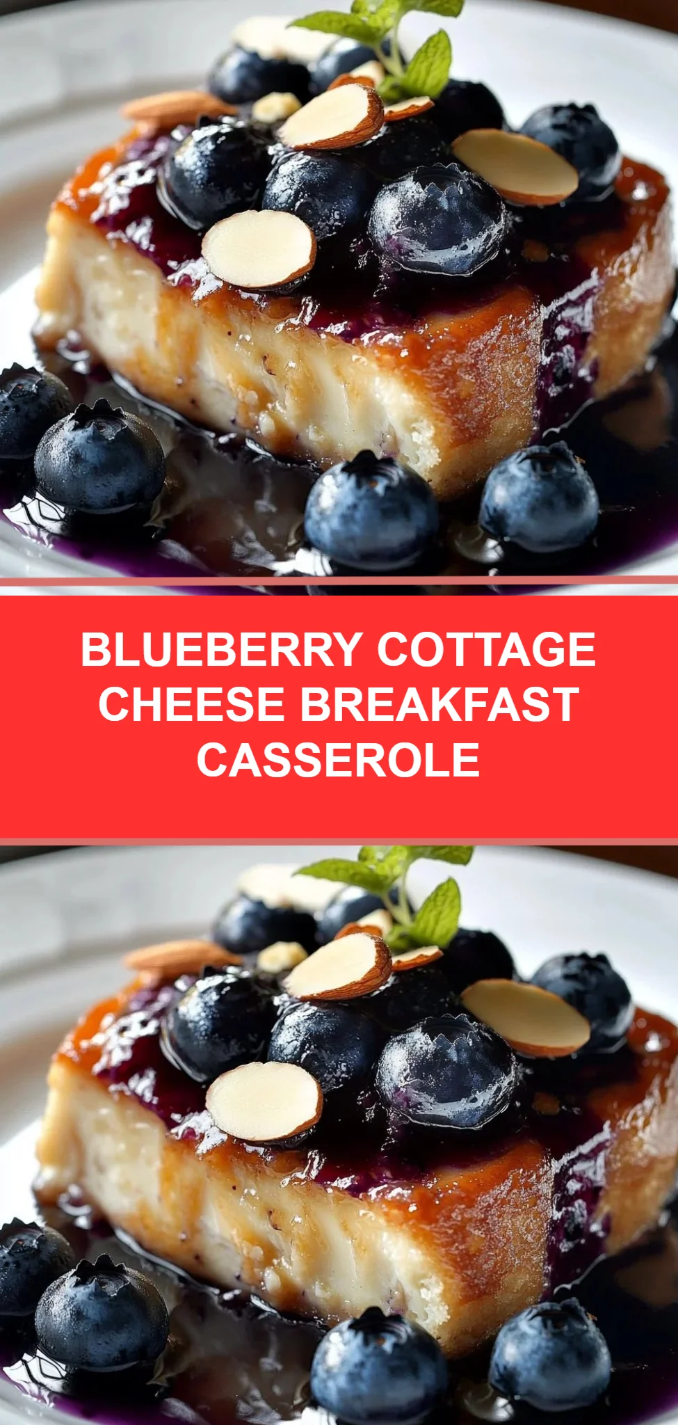Blueberry Cottage Cheese Breakfast Casserole