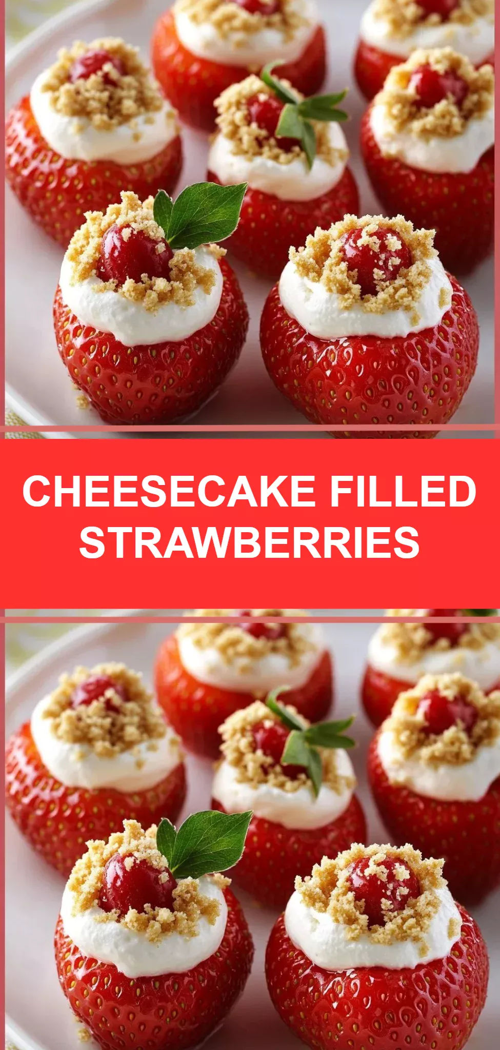 Cheesecake Filled Strawberries