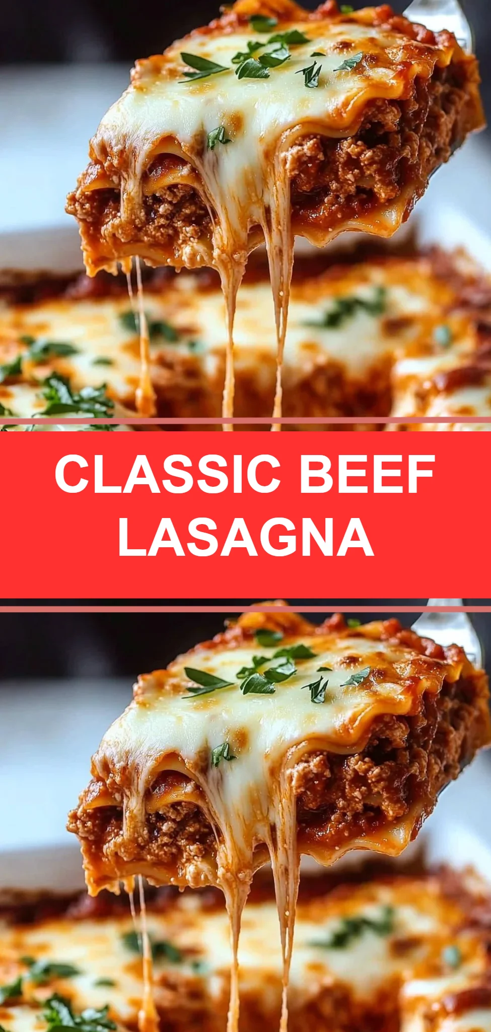 Classic Beef Lasagna
