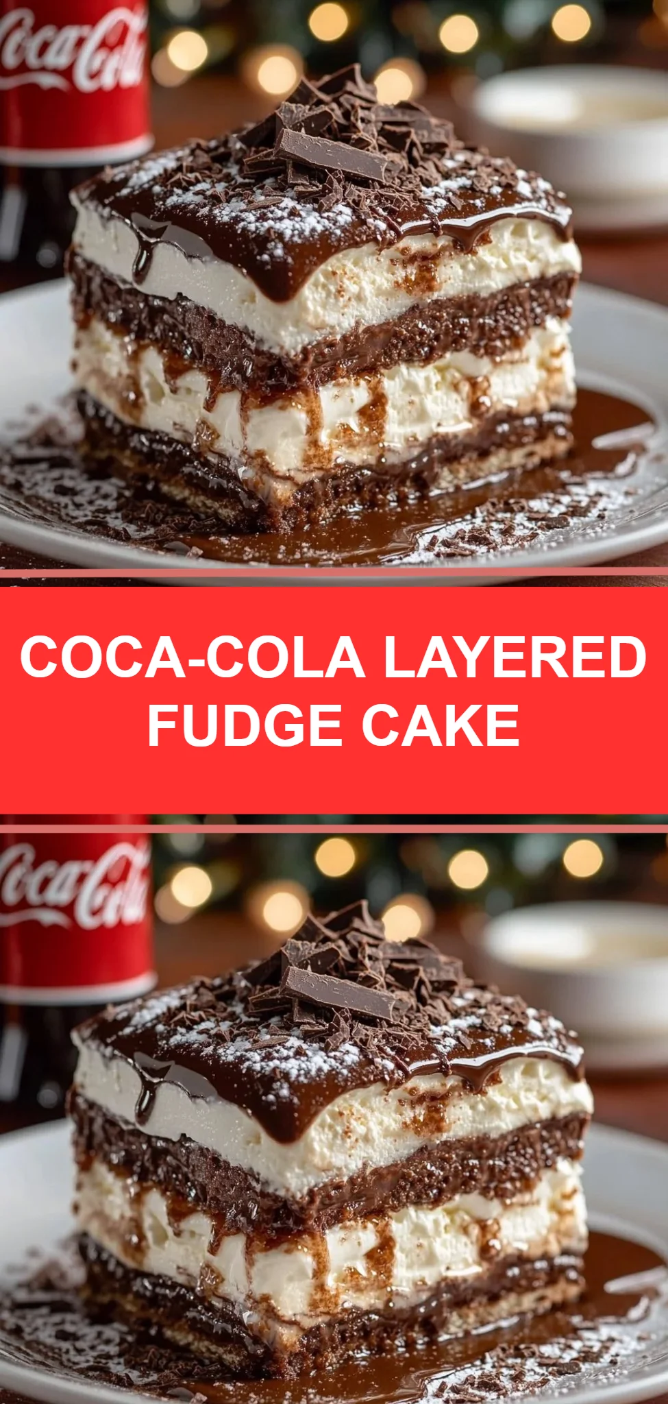 Coca-Cola Layered Fudge Cake