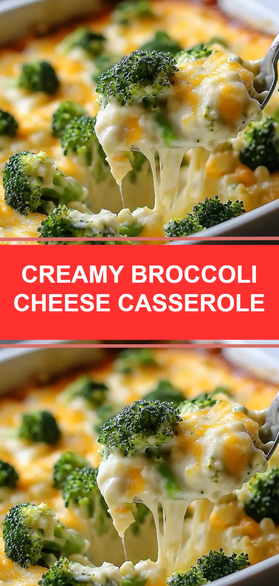 Creamy Broccoli Cheese Casserole