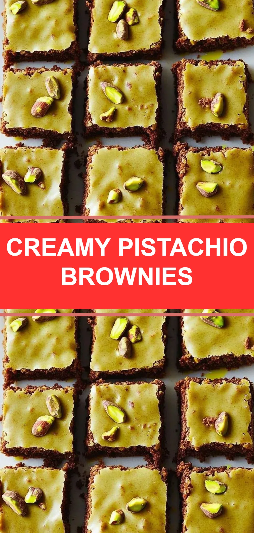 Creamy Pistachio Brownies