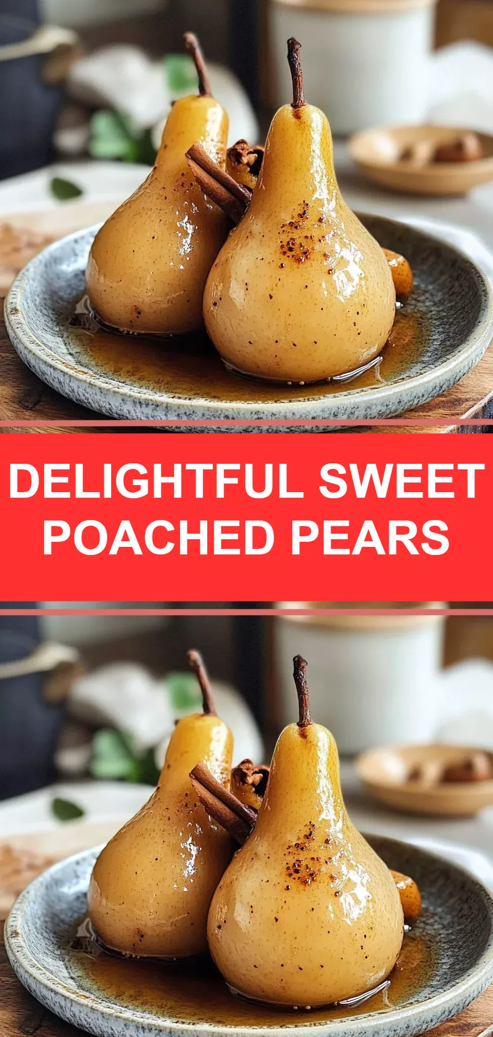 Delightful Sweet Poached Pears