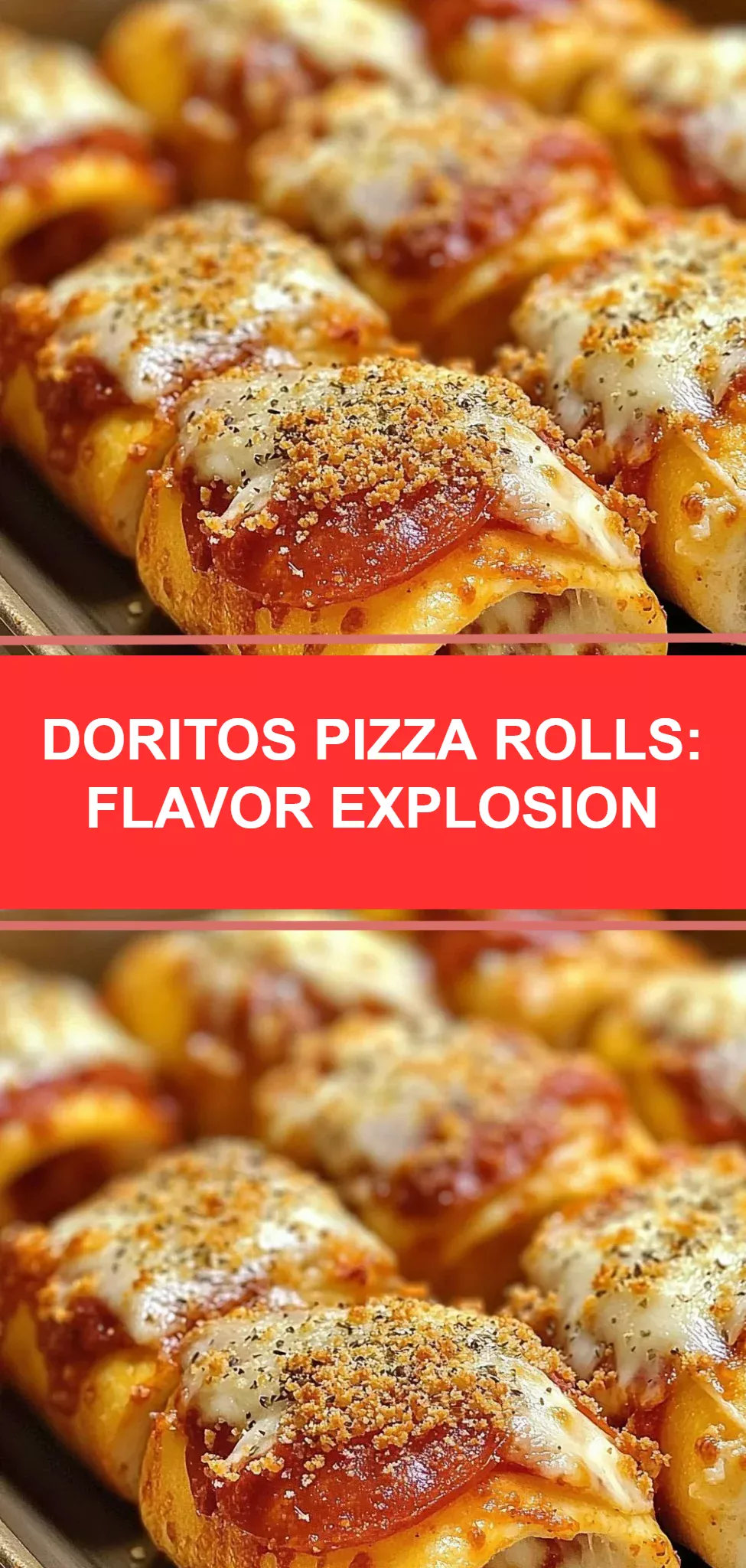 Doritos Pizza Rolls: Flavor Explosion