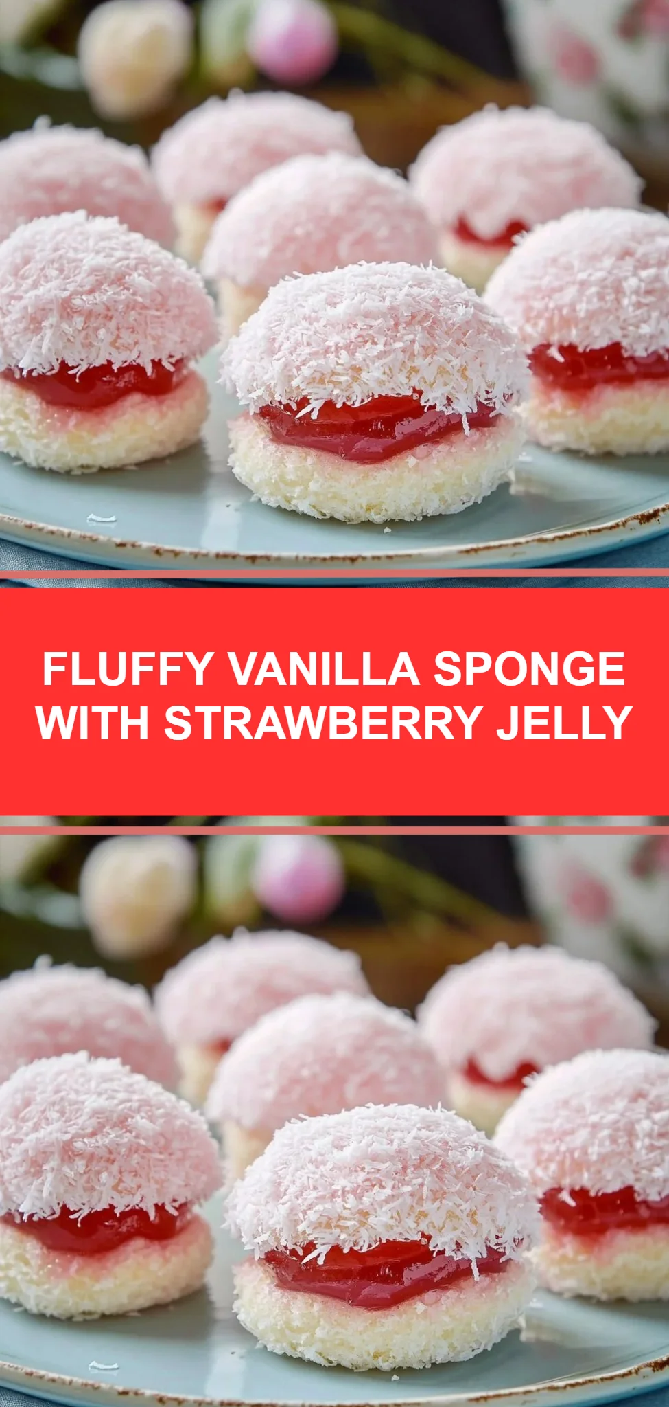 Fluffy Vanilla Sponge with Strawberry Jelly