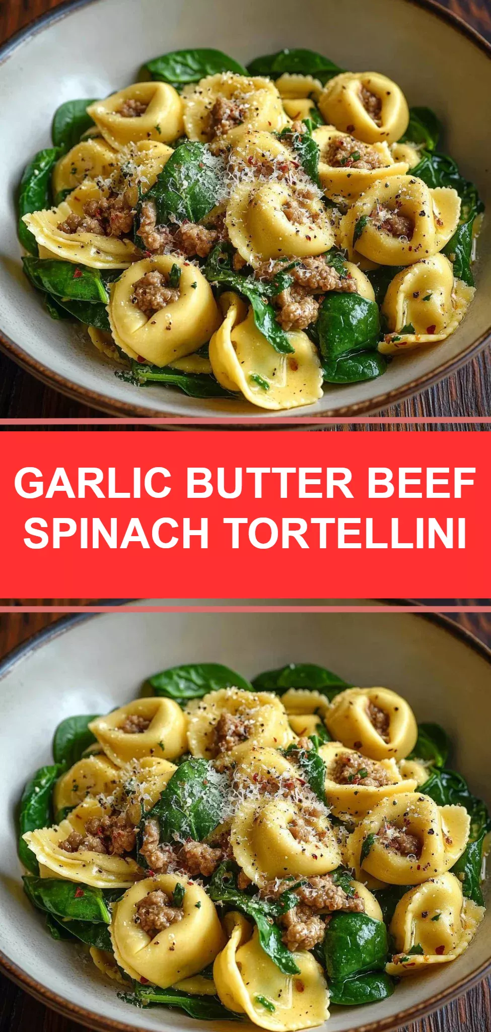 Garlic Butter Beef Spinach Tortellini