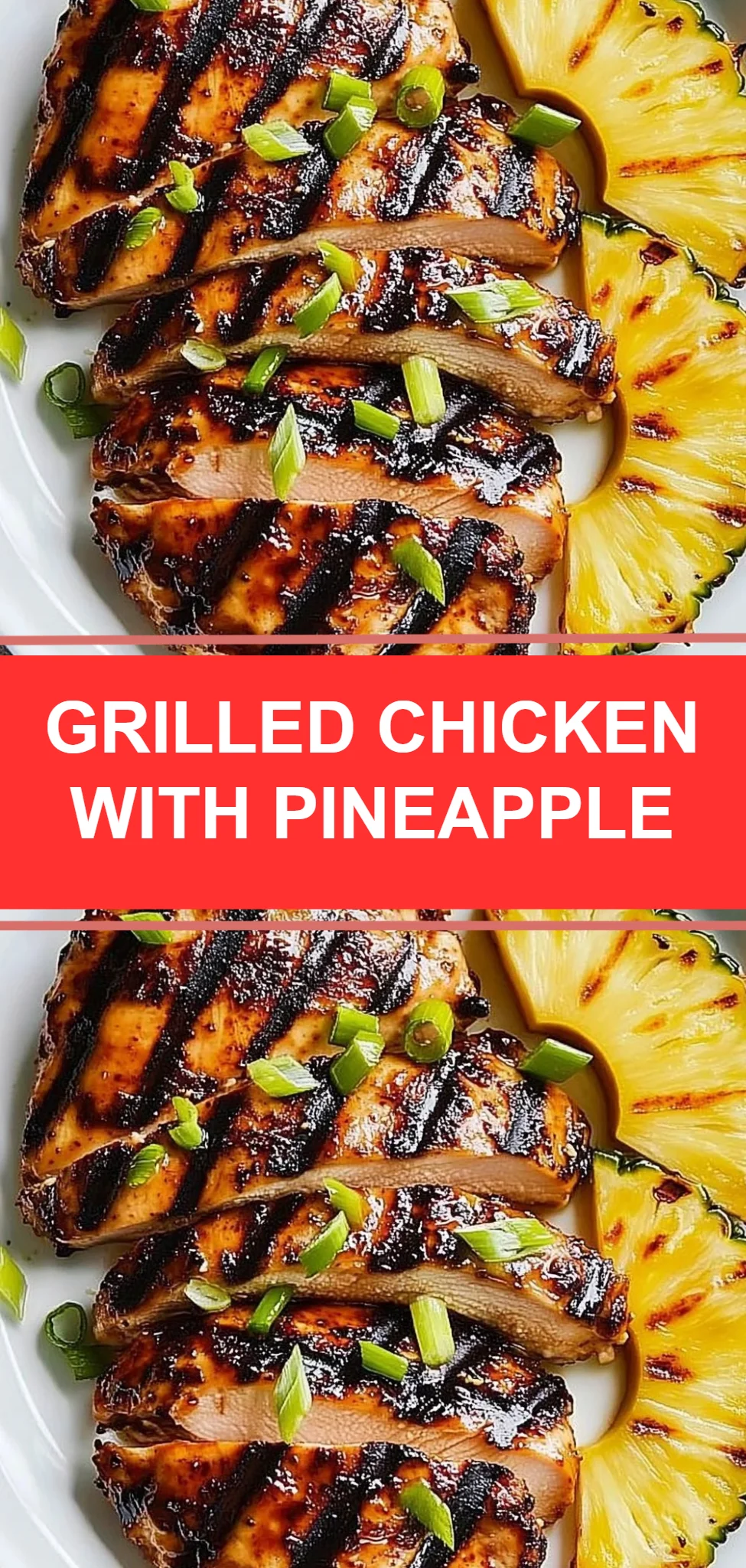 Grilled Chicken with Pineapple