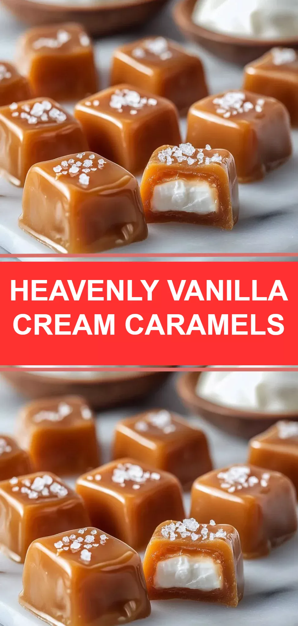 Heavenly Vanilla Cream Caramels