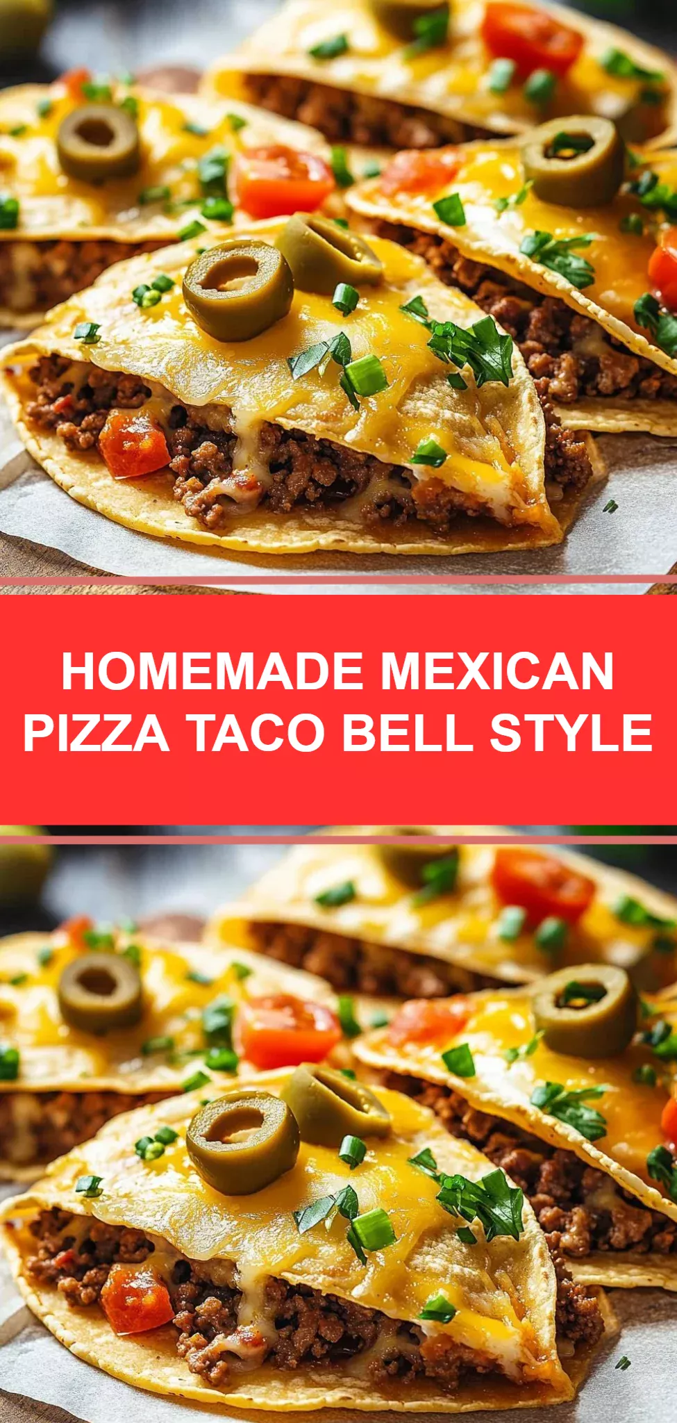 Homemade Mexican Pizza Taco Bell Style
