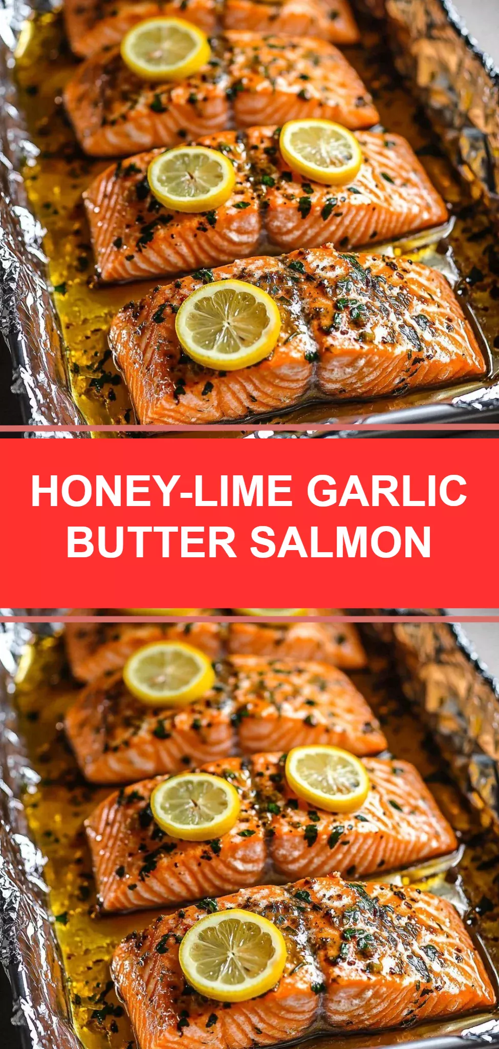 Honey-Lime Garlic Butter Salmon