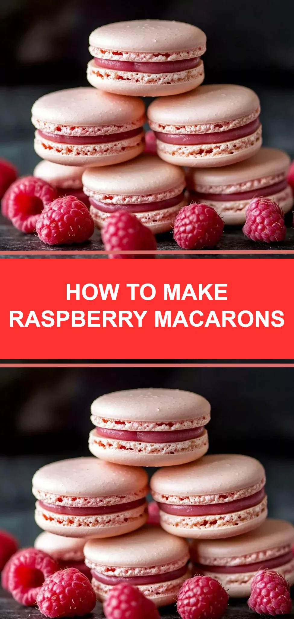 How to Make Raspberry Macarons