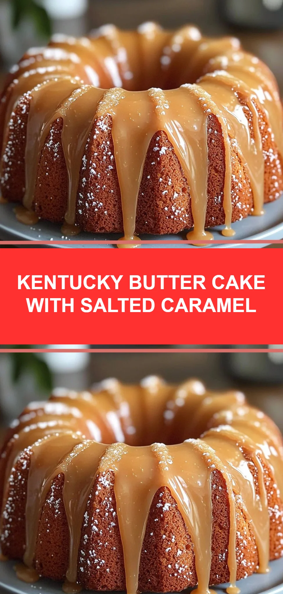 Kentucky Butter Cake with Salted Caramel