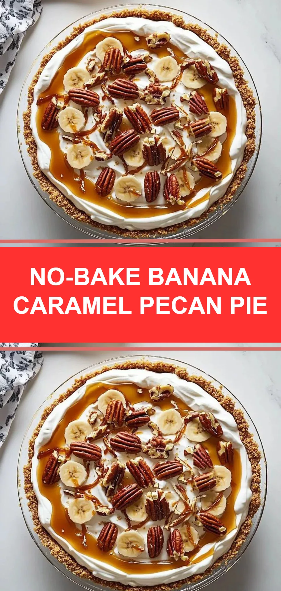 No-Bake Banana Caramel Pecan Pie