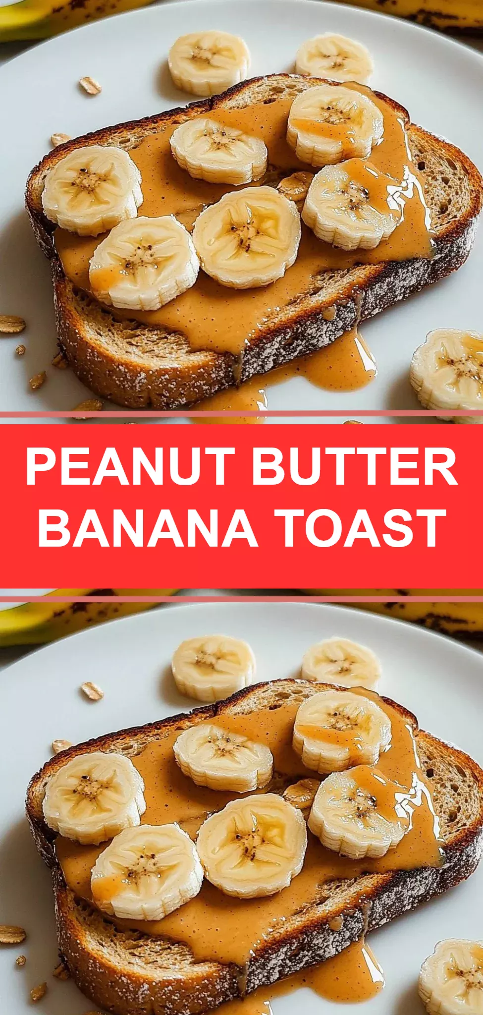 Peanut Butter Banana Toast