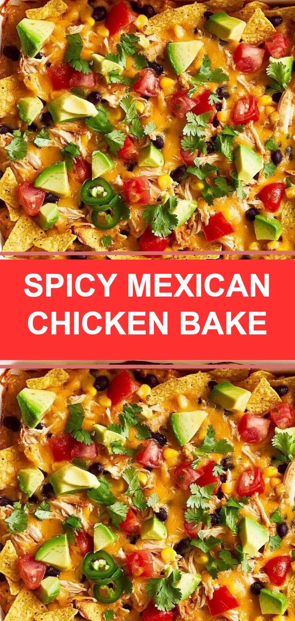Spicy Mexican Chicken Bake