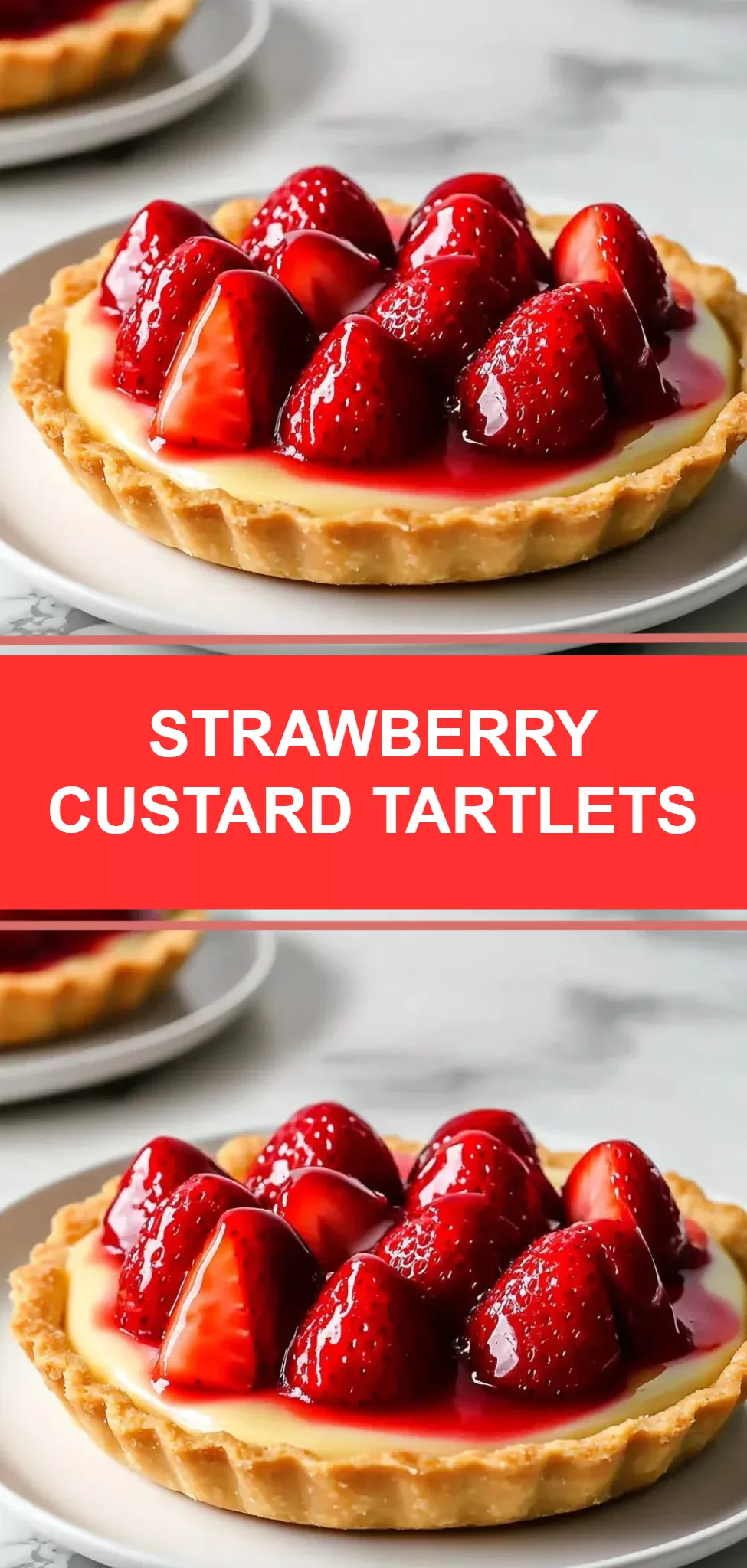 Strawberry Custard Tartlets