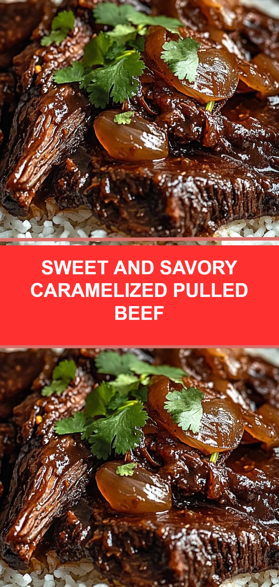 Sweet and Savory Caramelized Pulled Beef