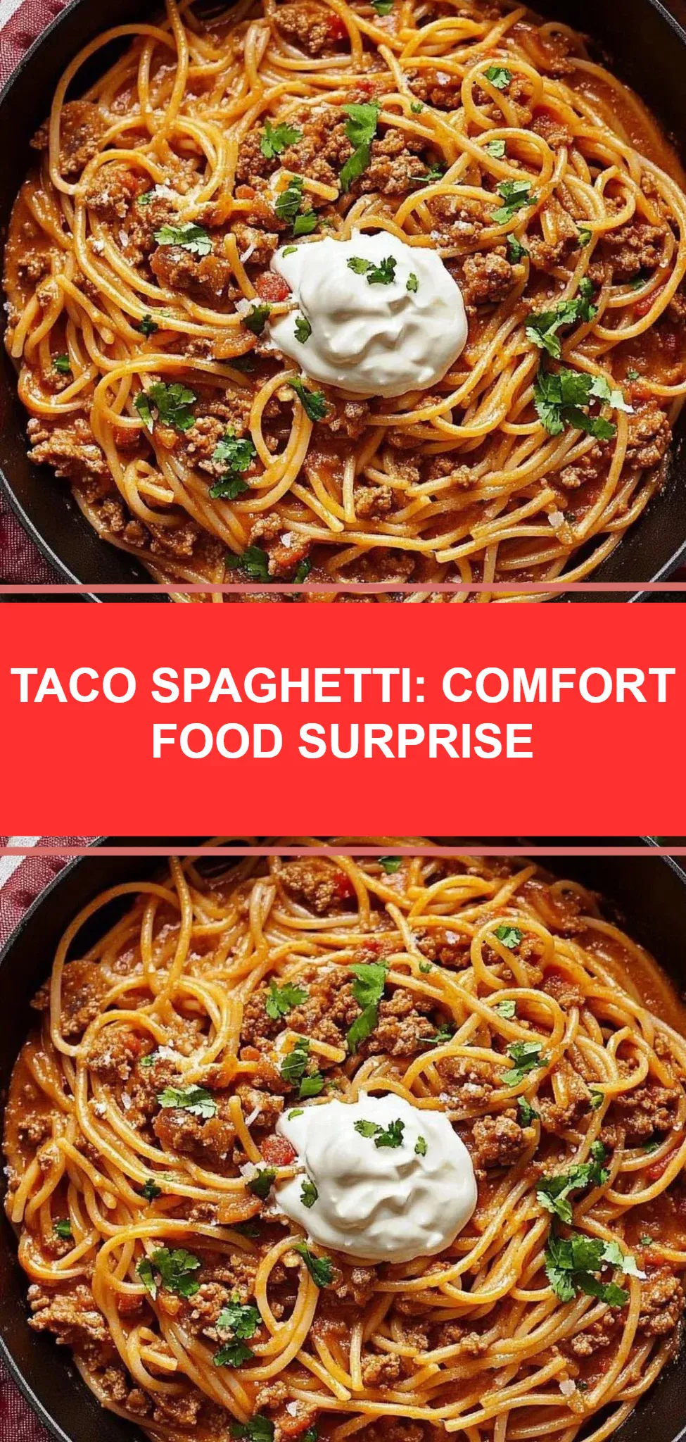 Taco Spaghetti: Comfort Food Surprise