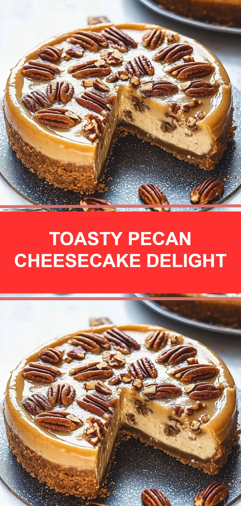 Toasty Pecan Cheesecake Delight